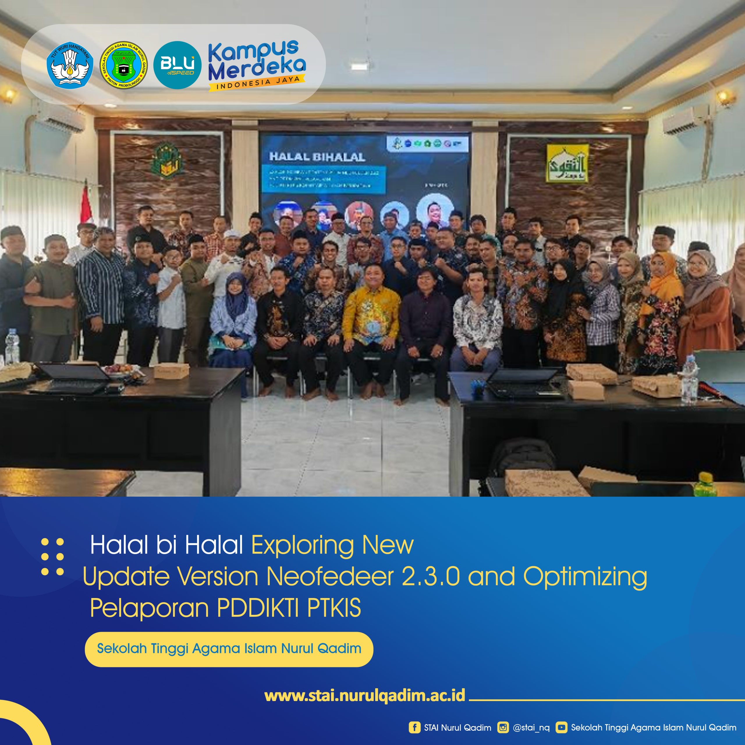 “Halal Bihalal, Exploring NewUpdate Version Neofedeer 2.3.0 and Optimizing Pelaporan PDDIKTI PTKIS KopertaisWilayah IV Surabaya”