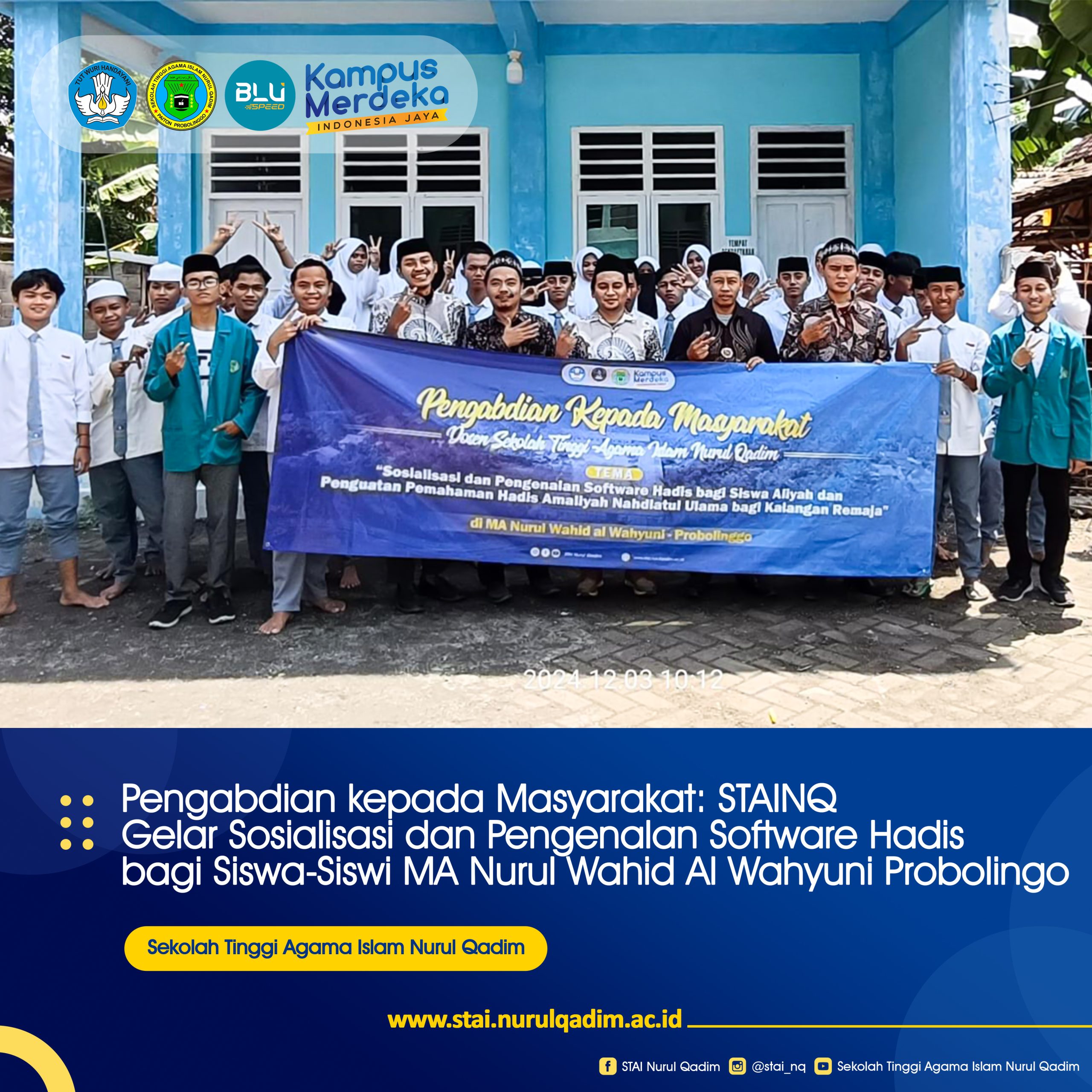 Pengabdian kepada Masyarakat: STAINQ Gelar Sosialisasi dan Pengenalan Software Hadis bagi Siswa-Siswi MA Nurul Wahid Al Wahyuni, Probolingo